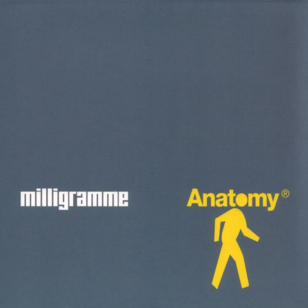 Milligramme – Anatomy (2003)